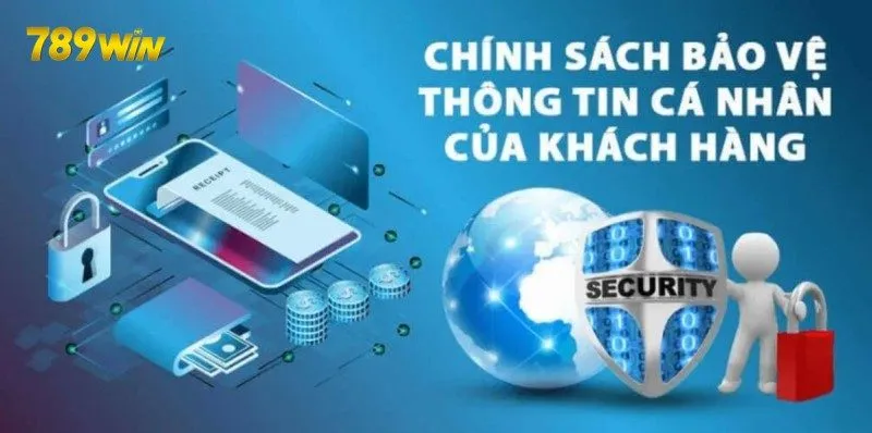 789Win thiết lập chính sách bảo mật thông tin người chơi