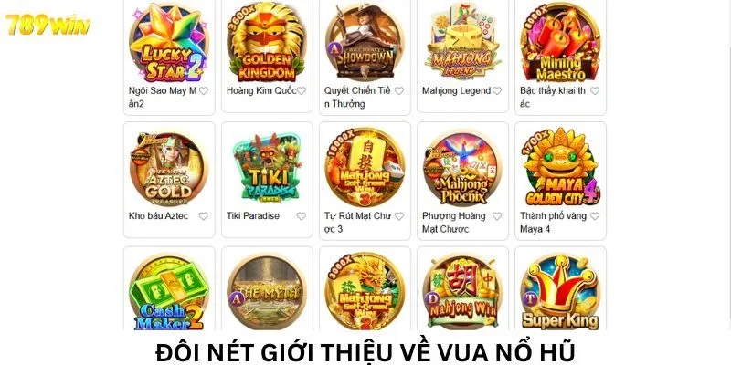 Đôi nét giới thiệu về vua nổ hũ