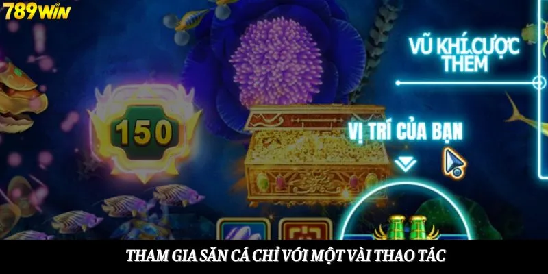 Tham gia săn cá chỉ với một vài thao tác cơ bản