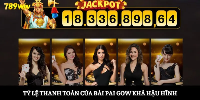 Tỷ lệ thanh toán của bài Pai Gow khá hậu hĩnh