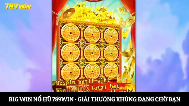 Big Win Nổ Hũ