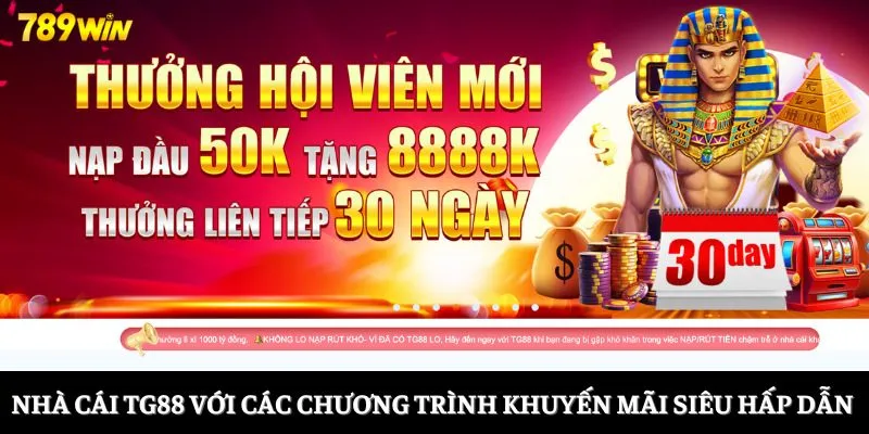 Nhà cái TG88 với các chương trình khuyến mãi siêu hấp dẫn 