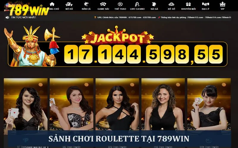 Các sảnh chơi Roulette tại nhà cái 789Win